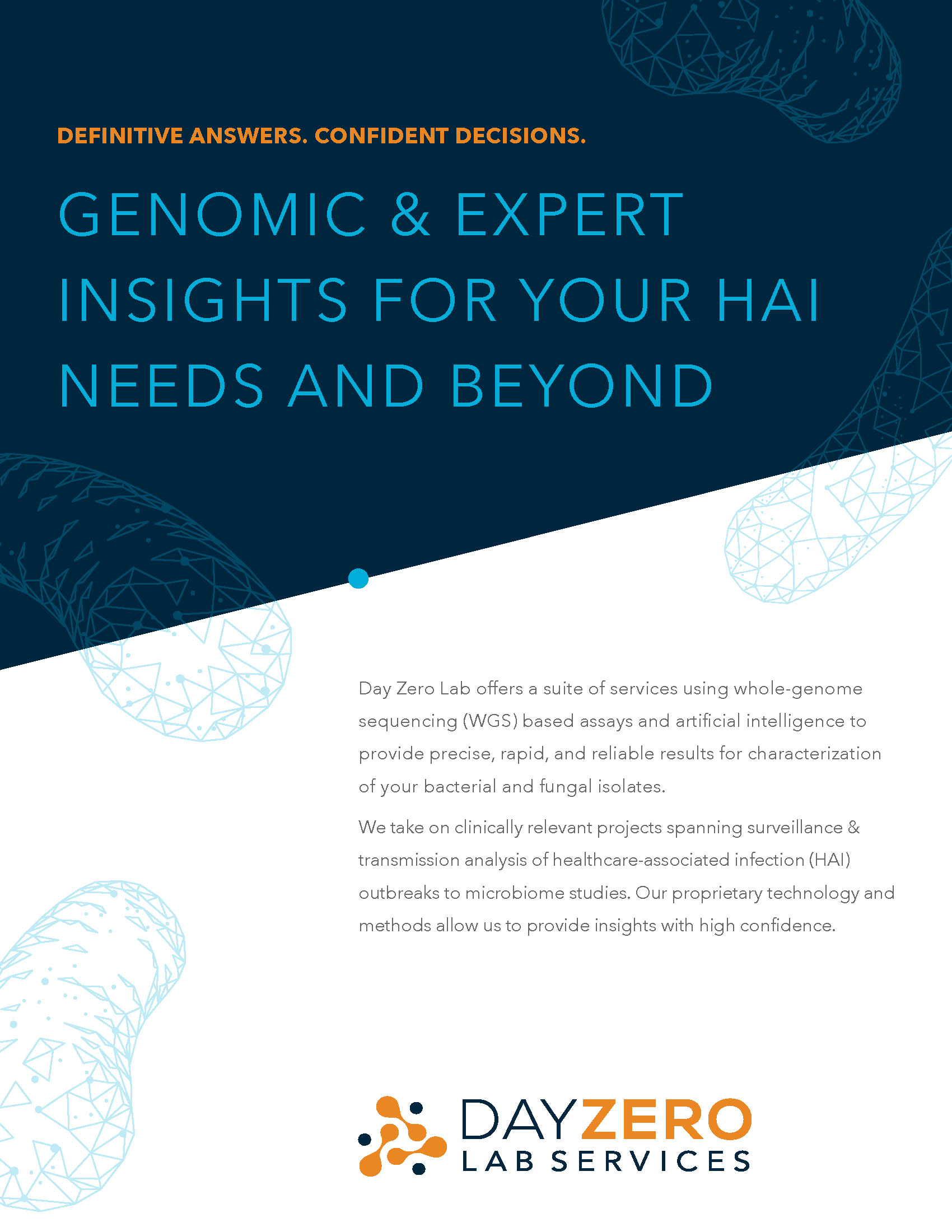 GENOMIC & EXPERT<br />
INSIGHTS FOR YOUR HAI NEEDS AND BEYOND